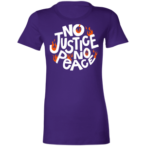 No Justice - Ladies' Favorite T-Shirt