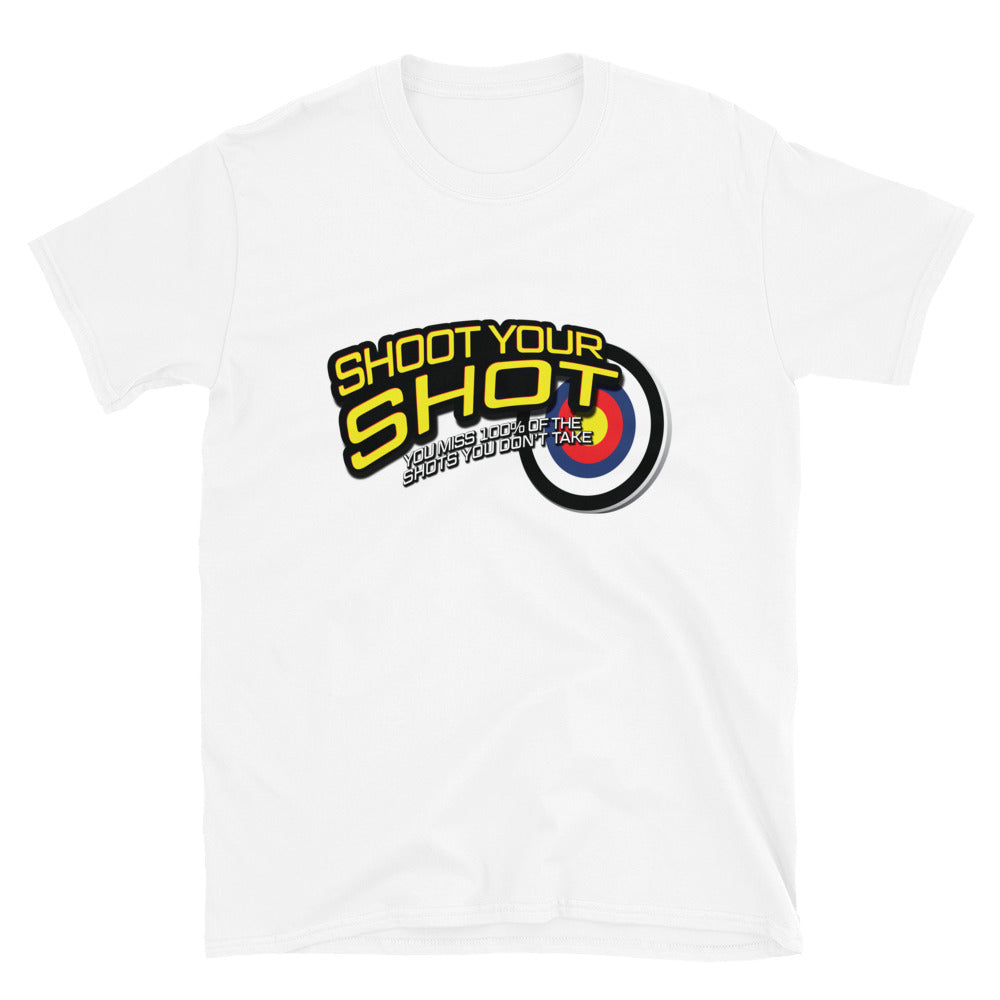 Shoot Your Shot - Short-Sleeve Unisex T-Shirt