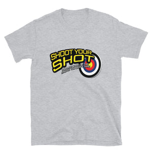 Shoot Your Shot - Short-Sleeve Unisex T-Shirt