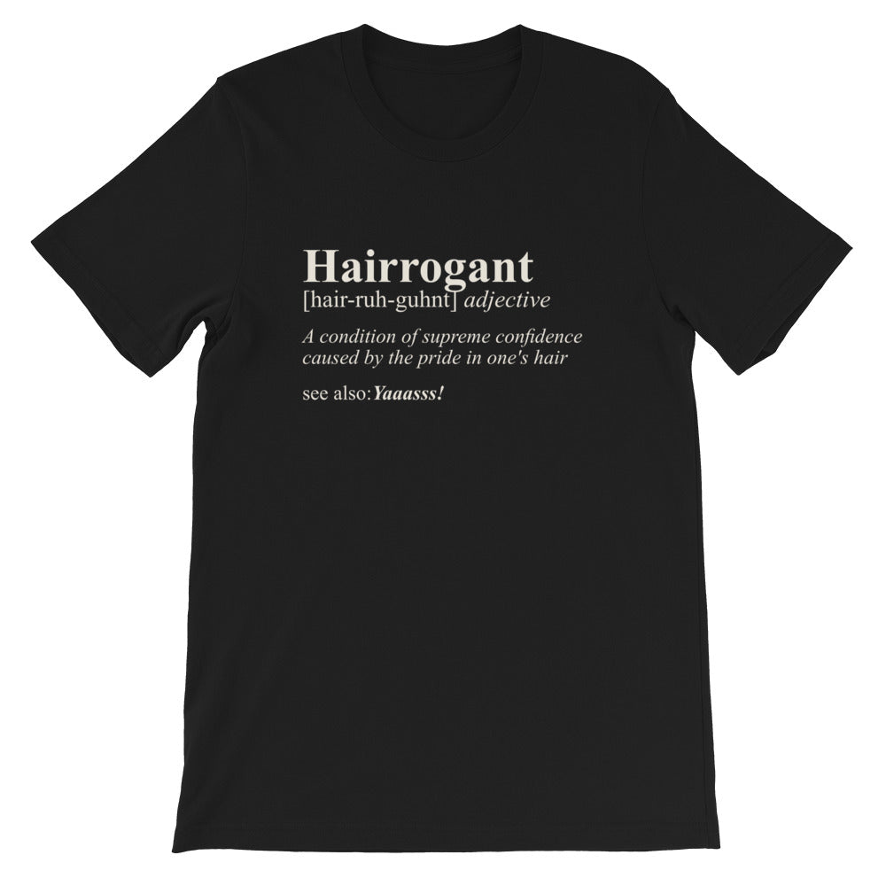 Hairrogant Definition- Short-Sleeve Unisex T-Shirt