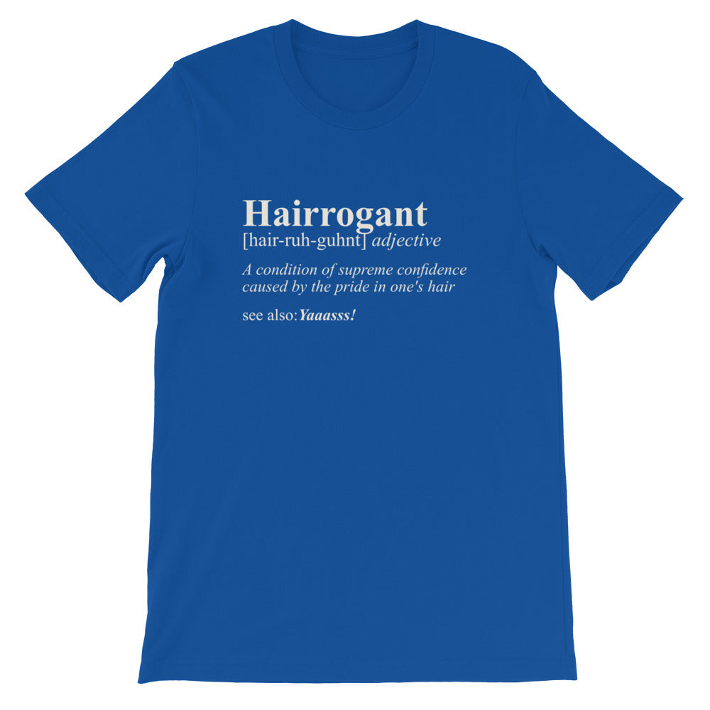 Hairrogant Definition- Short-Sleeve Unisex T-Shirt