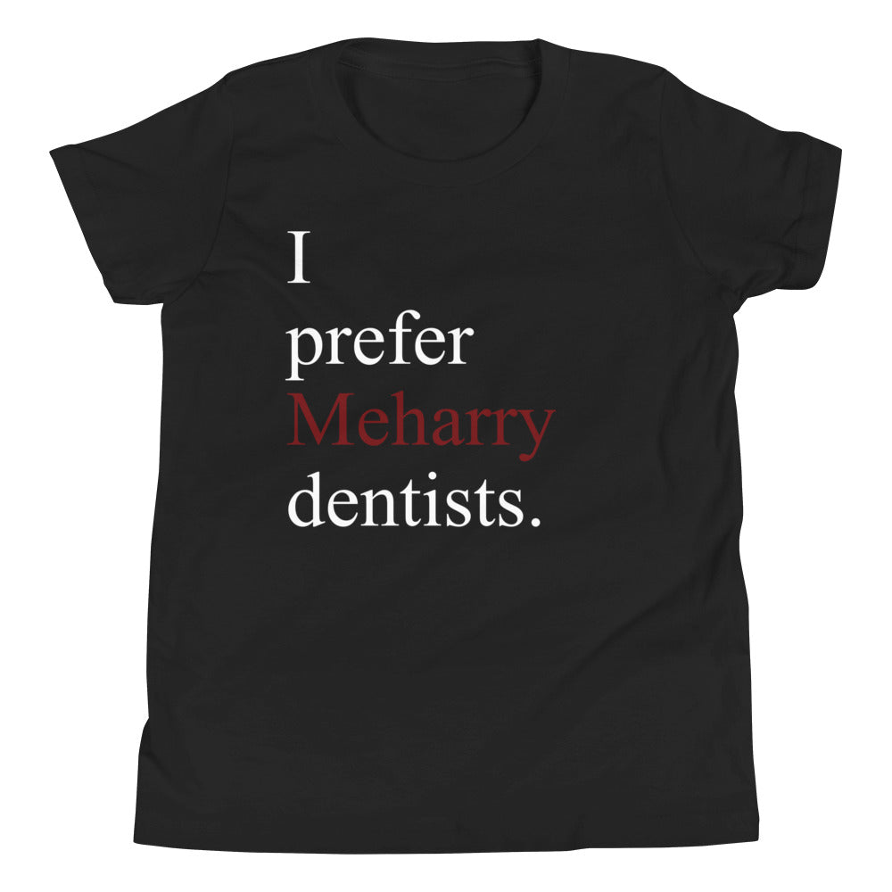 Prefer Meharry Dentist - Youth Short Sleeve T-Shirt