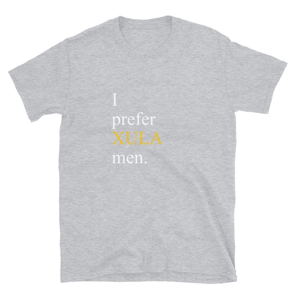 Prefer XULA Men - Short-Sleeve Unisex T-Shirt