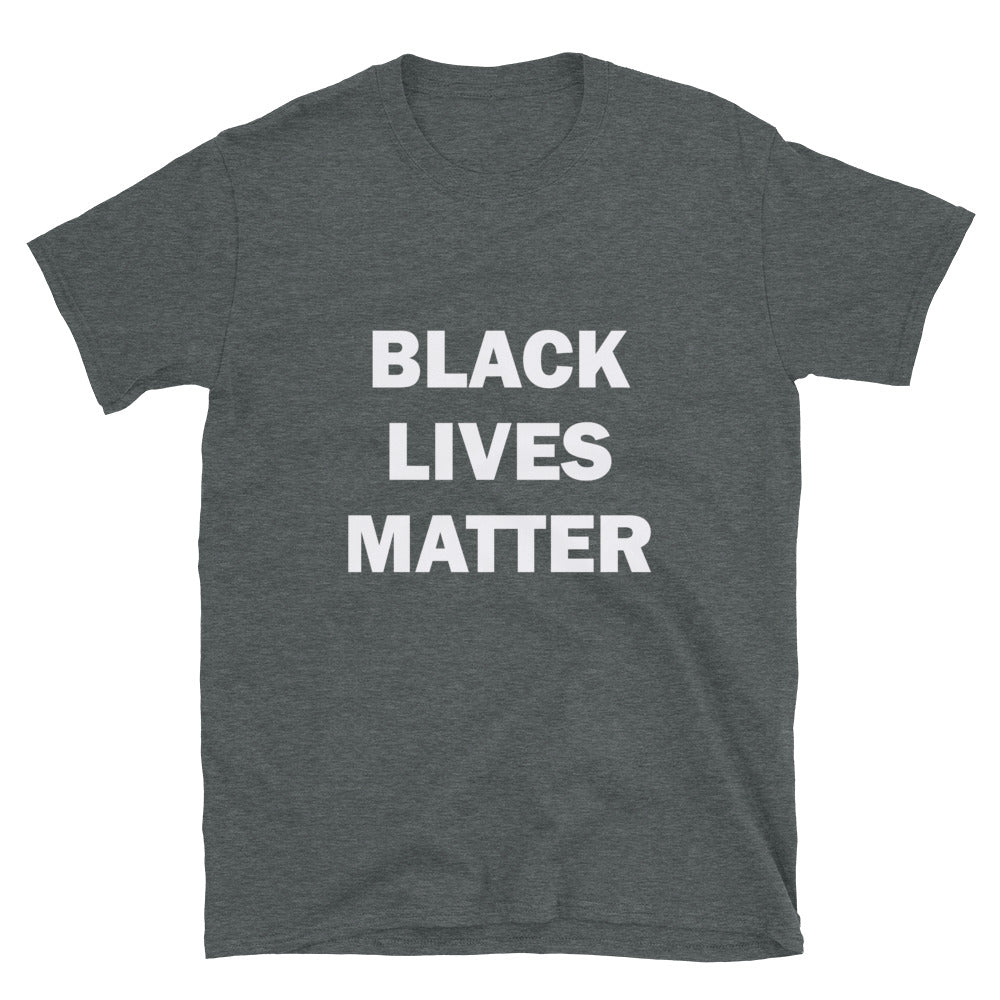 Black Lives Matter - Short-Sleeve Unisex T-Shirt