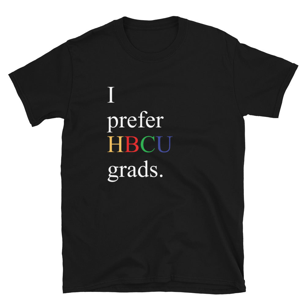 Prefer HBCU Grads - Short-Sleeve Unisex T-Shirt