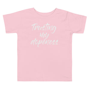 Dopeness - Toddler Short Sleeve Tee