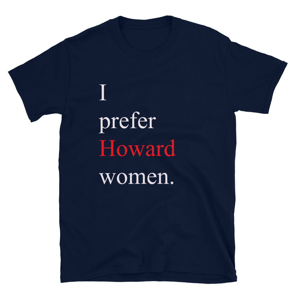 Prefer Howard Women - Short-Sleeve Unisex T-Shirt