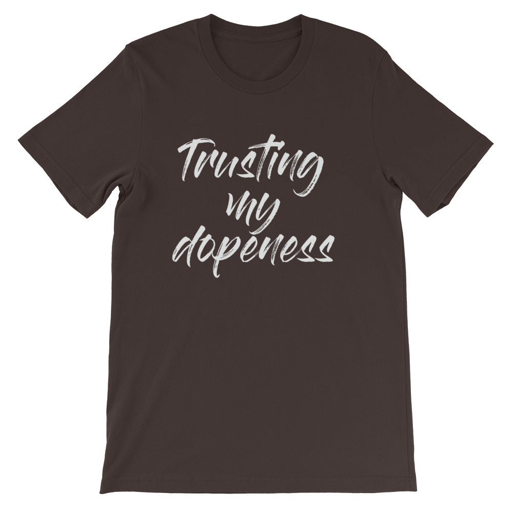 Dopeness - Short-Sleeve Unisex T-Shirt