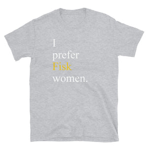 Prefer Fisk Women - Short-Sleeve Unisex T-Shirt