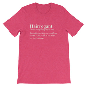 Hairrogant Definition- Short-Sleeve Unisex T-Shirt