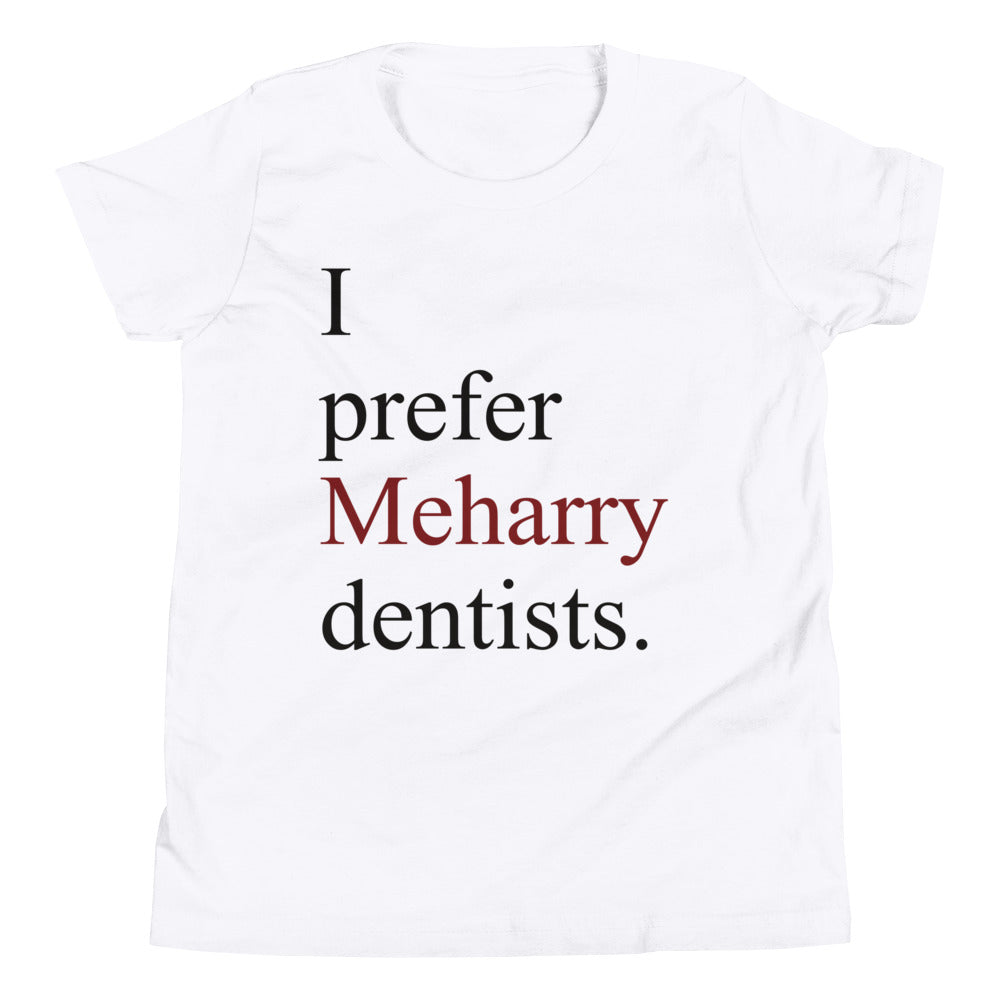 Prefer Meharry Dentist - Youth Short Sleeve T-Shirt