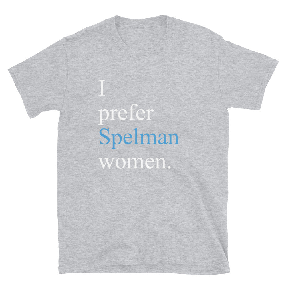 Prefer Spelman Women  - Short-Sleeve Unisex T-Shirt